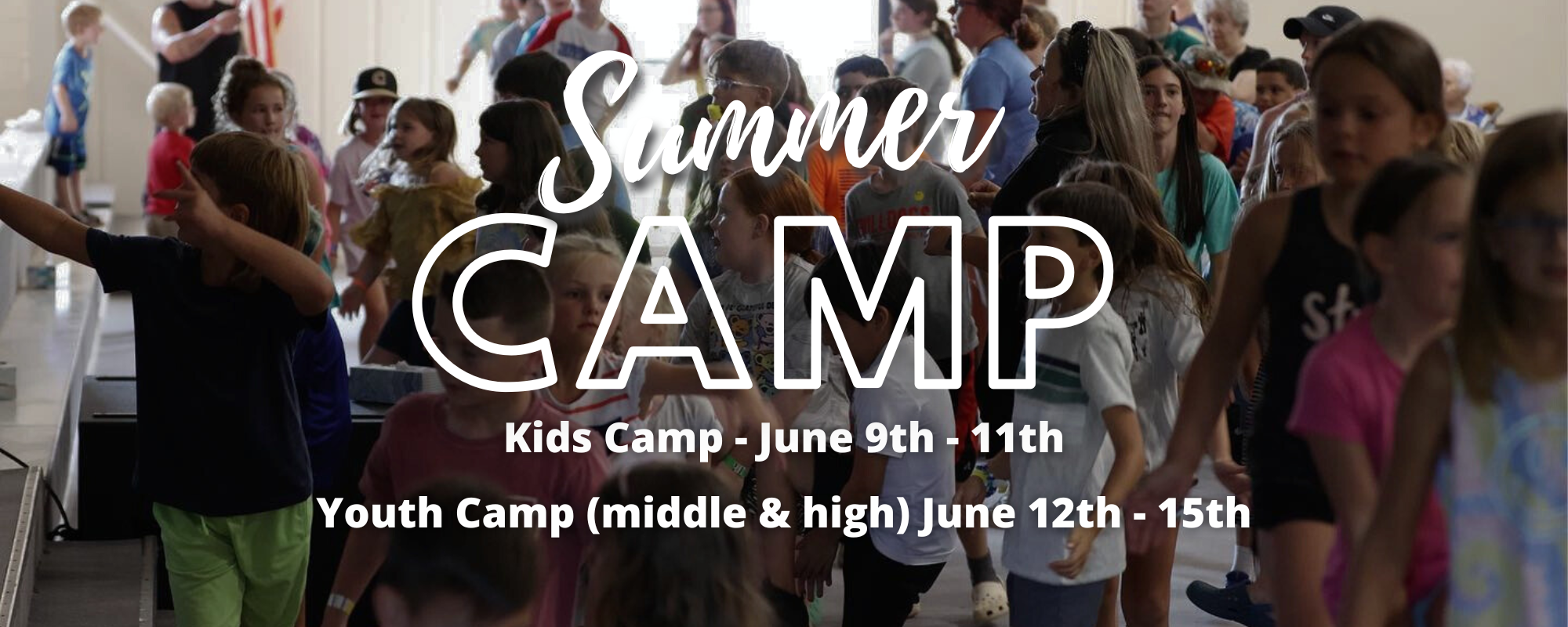 Kids Camp - (K - 12th Grade) June 11th - 13th(2)
